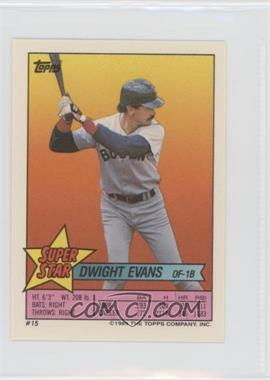 1989 Topps Super Star Sticker Back Cards - [Base] #15.34 - Dwight Evans (Ron Gant 34, Chili Davis 177)