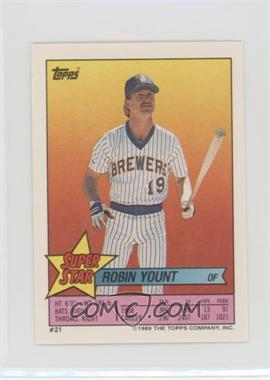 1989 Topps Super Star Sticker Back Cards - [Base] #21.69 - Robin Yount (Tim Burke 69, Mike Pagliarulo 311)