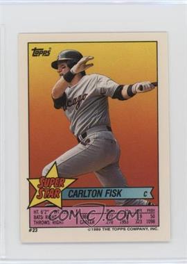 1989 Topps Super Star Sticker Back Cards - [Base] #23.194 - Carlton Fisk (Dave Stieb 194)