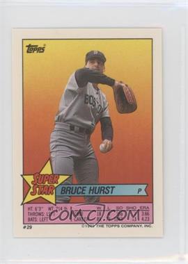 1989 Topps Super Star Sticker Back Cards - [Base] #29.7317 - Bruce Hurst (Tom Browning 7, Tim Belcher 317)