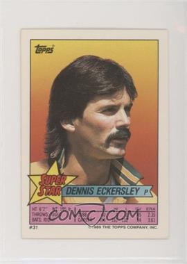 1989 Topps Super Star Sticker Back Cards - [Base] #31.93 - Dennis Eckersley (Keith Hernandez 93, Steve Balboni 222)