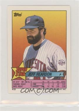 1989 Topps Super Star Sticker Back Cards - [Base] #33.293 - Jeff Reardon (Kirby Puckett 293)