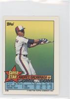 Andres Galarraga (Jeff Reardon 8, Larry Sheets 239)