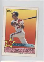 Julio Franco (Vince Coleman 154)