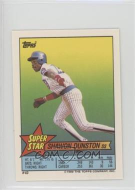 1989 Topps Super Star Sticker Back Cards - [Base] #43.104 - Shawon Dunston (Roberto Alomar 104, Mike Greenwell 255)