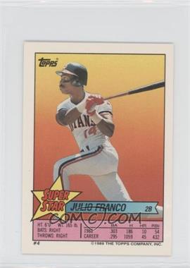 1989 Topps Super Star Sticker Back Cards - [Base] #4.5322 - Julio Franco (Andre Dawson 5, Ron Gant 322)