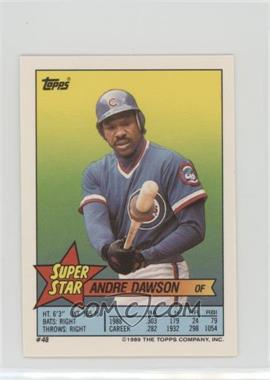 1989 Topps Super Star Sticker Back Cards - [Base] #48.73 - Andre Dawson (Jeff Parrett 73, Steve Buechele 250)