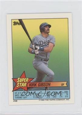 1989 Topps Super Star Sticker Back Cards - [Base] #49.8239 - Kirk Gibson (Jeff Reardon 8, Larry Sheets 239)