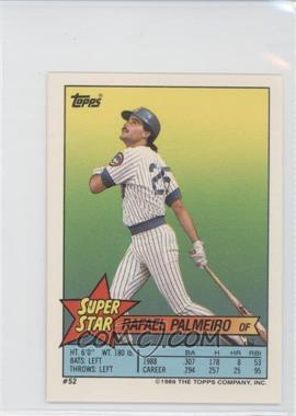 1989 Topps Super Star Sticker Back Cards - [Base] #52.26 - Rafael Palmeiro (Andres Thomas 26, Tommy John 310)