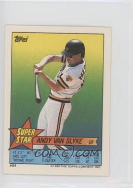 1989 Topps Super Star Sticker Back Cards - [Base] #54.9 - Andy Van Slyke (Wade Boggs 9, Chris Sabo 325)