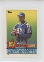 Dwight Gooden (Bruce Ruffin 122, Matt Nokes 280)