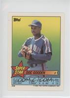 Doc Gooden (John Shelby 63, Brook Jacoby 212)
