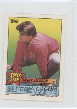 1989 Topps Super Star Sticker Back Cards - [Base] #62.72 - Danny Jackson (Hubie Brooks 72, Fred McGriff 185)