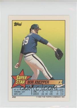 1989 Topps Super Star Sticker Back Cards - [Base] #63.151 - Bob Knepper (Ozzie Smith 151)