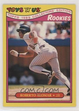 1989 Topps Toys R Us Rookies - Box Set [Base] #1 - Roberto Alomar