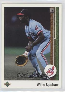 1989 Upper Deck - [Base] #157 - Willie Upshaw [EX to NM]