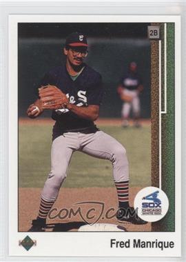 1989 Upper Deck - [Base] #628.2 - Fred Manrique