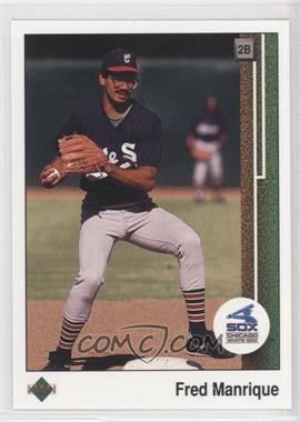 1989 Upper Deck - [Base] #628.2 - Fred Manrique