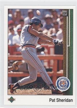 1989 Upper Deck - [Base] #652.2 - Pat Sheridan (OF on Front)