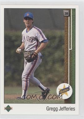 1989 Upper Deck - [Base] #9 - Gregg Jefferies [Noted]