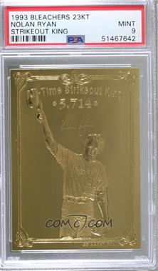 1990-00 Bleachers 23 Karat Gold - [Base] #_NORY.7 - Nolan Ryan All-Time Strikeout King (Small Pitching Sequence Back) /5714 [PSA 9 MINT]