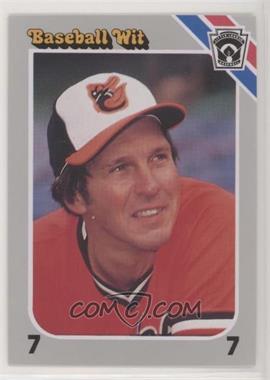 1990 Baseball Wit - [Base] #17 - Brooks Robinson