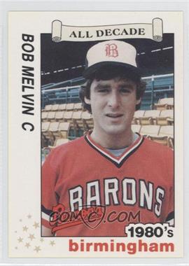 1990 Best Birmingham Barons All Decade - [Base] #23 - Bob Melvin