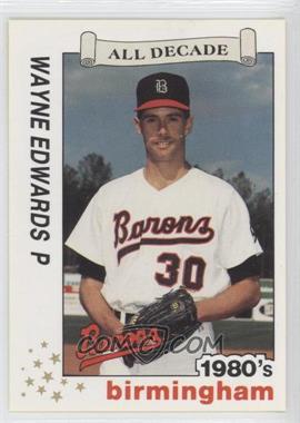 1990 Best Birmingham Barons All Decade - [Base] #9 - Wayne Edwards