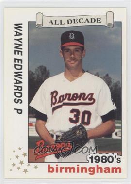 1990 Best Birmingham Barons All Decade - [Base] #9 - Wayne Edwards