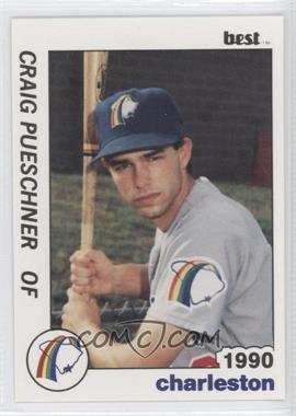 1990 Best Charleston Rainbows - [Base] #19 - Craig Pueschner