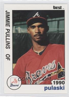 1990 Best Pulaski Braves - [Base] #23 - Jimmie Pullins
