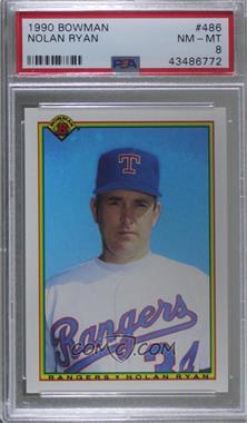 1990 Bowman - [Base] #486 - Nolan Ryan [PSA 8 NM‑MT]