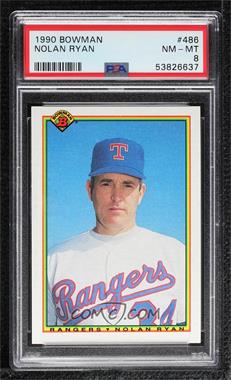 1990 Bowman - [Base] #486 - Nolan Ryan [PSA 8 NM‑MT]