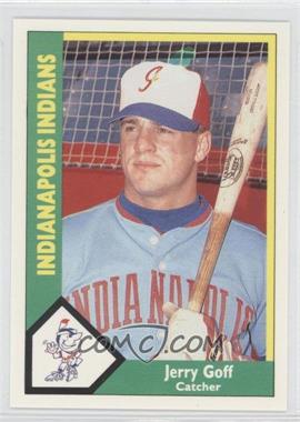1990 CMC AAA - Indianapolis Indians Green Back #13 - Jerry Goff