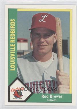 1990 CMC AAA - Louisville Redbirds Green Back #12 - Rod Brewer