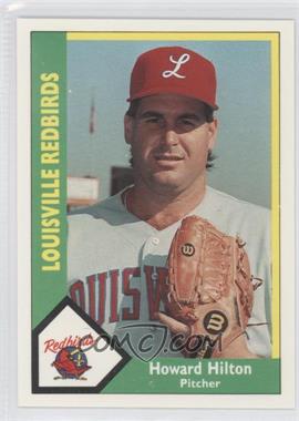 1990 CMC AAA - Louisville Redbirds Green Back #6 - Howard Hilton