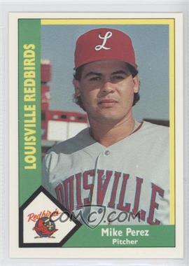1990 CMC AAA - Louisville Redbirds Green Back #8 - Mike Perez