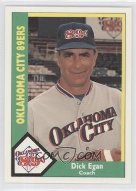 1990 CMC AAA - Oklahoma City 89ers Green Back #22 - Dick Egan