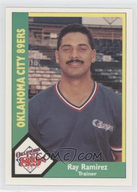 1990 CMC AAA - Oklahoma City 89ers Green Back #24 - Ray Ramirez