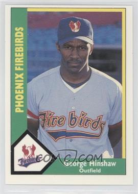 1990 CMC AAA - Phoenix Firebirds Green Back #15 - George Hinshaw