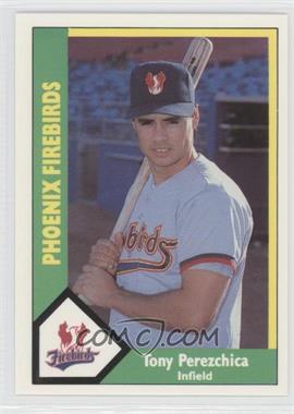 1990 CMC AAA - Phoenix Firebirds Green Back #20 - Tony Perezchica