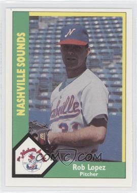1990 CMC AAA/ProCards A & AA - Packs [Base] #133 - Rob Lopez