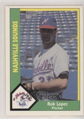 1990 CMC AAA/ProCards A & AA - Packs [Base] #133 - Rob Lopez