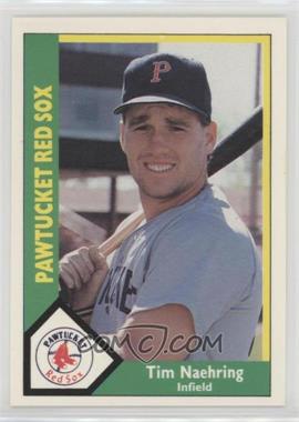 1990 CMC AAA/ProCards A & AA - Packs [Base] #268 - Tim Naehring [EX to NM]