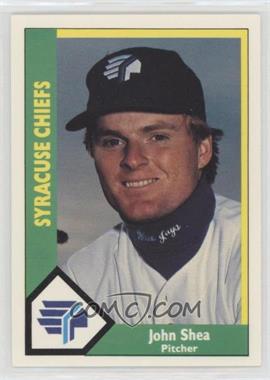 1990 CMC AAA/ProCards A & AA - Packs [Base] #334 - John Shea