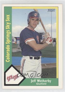 1990 CMC AAA/ProCards A & AA - Packs [Base] #474 - Jeff Wetherby