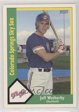 1990 CMC AAA/ProCards A & AA - Packs [Base] #474 - Jeff Wetherby