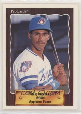 1990 CMC AAA/ProCards A & AA - Packs [Base] #698 - ProCards - Fred Russell