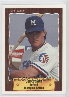 1990 CMC AAA/ProCards A & AA - Packs [Base] #743 - ProCards - Jeff Conine