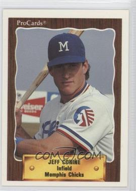 1990 CMC AAA/ProCards A & AA - Packs [Base] #743 - ProCards - Jeff Conine